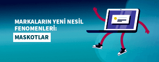 MARKALARIN YENİ NESİL FENOMENLERİ: MASKOTLAR