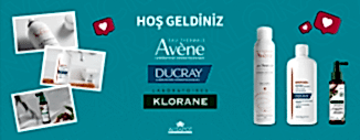 HOŞ GELDİNİZ AVENE, DUCRAY VE KLORANE!