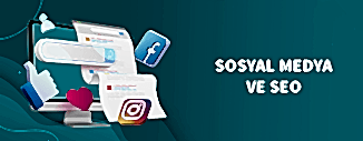 SOSYAL MEDYA VE SEO