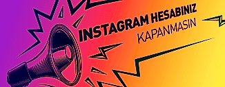 INSTAGRAM HESABINIZI KORUMANIN YOLLARI!