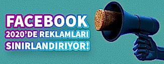 FACEBOOK, REKLAMLARI SINIRLANDIRIYOR!